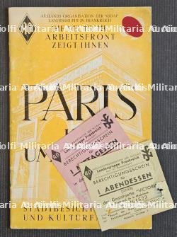 GUIDE DE L’A.O (AUSLANDS-ORGANISATION DER NSDAP , LANDESGRUPPEN FRANKREICH , DEUTSCHE ARBEITSFRONT DE PARIS ET DE SES ENVIRONS ET TICKETS CANTINE DE LA WEHRMACHT.
